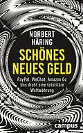 E-Book (epub) Schönes neues Geld von Norbert Häring
