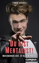 E-Book (epub) Du bist Mentalist! von Timon Krause