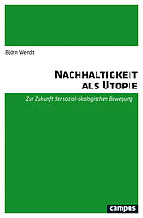 E-Book (pdf) Nachhaltigkeit als Utopie von Björn Wendt