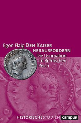 E-Book (epub) Den Kaiser herausfordern von Egon Flaig