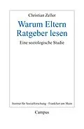 E-Book (pdf) Warum Eltern Ratgeber lesen von Christian Zeller