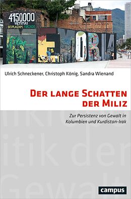 E-Book (epub) Der lange Schatten der Miliz von Ulrich Schneckener, Christoph König, Sandra Wienand