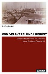 E-Book (pdf) Von Sklaverei und Freiheit von Steffen Runkel