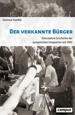 E-Book (epub) Der verkannte Bürger von Hartmut Kaelble