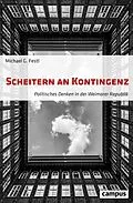 E-Book (pdf) Scheitern an Kontingenz von Michael G. Festl