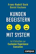 E-Book (pdf) Kunden begeistern mit System von Franz-Rudolf Esch, Daniel Kochann