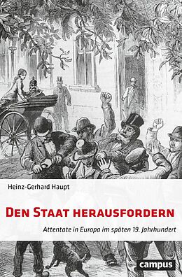 E-Book (epub) Den Staat herausfordern von Heinz-Gerhard Haupt