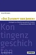 E-Book (pdf) »Die Zukunft der Juden« von Anna Michaelis