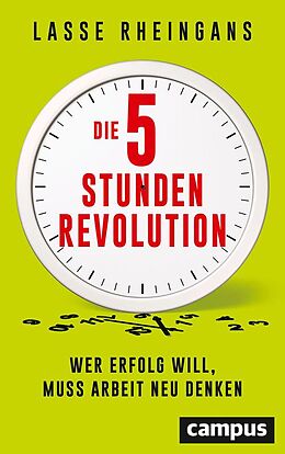 E-Book (epub) Die 5-Stunden-Revolution von Lasse Rheingans