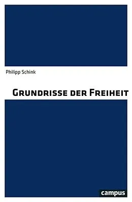E-Book (pdf) Grundrisse der Freiheit von Philipp Schink