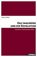 E-Book (pdf) Das Imaginäre und die Revolution von Nabila Abbas
