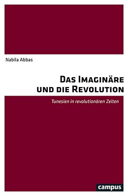 E-Book (pdf) Das Imaginäre und die Revolution von Nabila Abbas