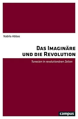 E-Book (pdf) Das Imaginäre und die Revolution von Nabila Abbas