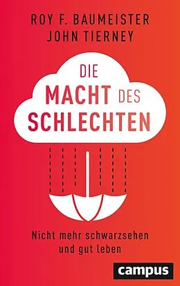 E-Book (epub) Die Macht des Schlechten von Roy F. Baumeister, John Tierney