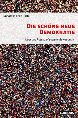 E-Book (pdf) Die schöne neue Demokratie von Donatella Della Porta