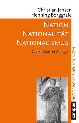 E-Book (epub) Nation - Nationalität - Nationalismus von Christian Jansen, Henning Borggräfe