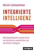 E-Book (pdf) Integrierte Intelligenz von Ulrich Lichtenthaler