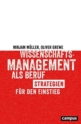 E-Book (pdf) Wissenschaftsmanagement als Beruf von Mirjam Müller, Oliver Grewe