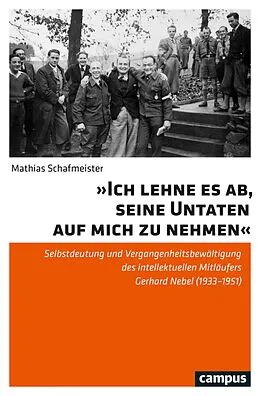E-Book (pdf) »Ich lehne es ab, seine Untaten auf mich zu nehmen« von Mathias Schafmeister