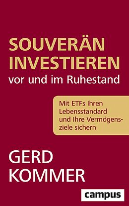E-Book (epub) Souverän investieren vor und im Ruhestand von Gerd Kommer