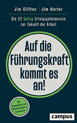 E-Book (pdf) Auf die Führungskraft kommt es an! von Jim Clifton, Jim Harter