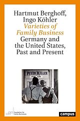 eBook (epub) Varieties of Family Business de Hartmut Berghoff, Ingo Köhler