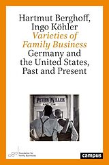 eBook (pdf) Varieties of Family Business de Hartmut Berghoff, Ingo Köhler