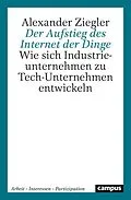 E-Book (pdf) Der Aufstieg des Internet der Dinge von Alexander Ziegler