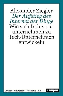 E-Book (pdf) Der Aufstieg des Internet der Dinge von Alexander Ziegler