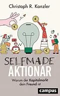 E-Book (epub) Selfmade-Aktionär von Christoph R. Kanzler
