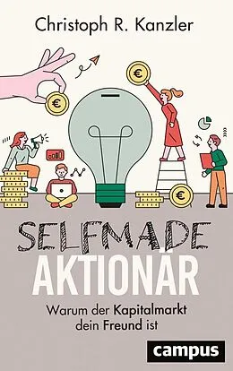 E-Book (epub) Selfmade-Aktionär von Christoph R. Kanzler