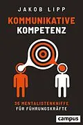 E-Book (epub) Kommunikative Kompetenz von Jakob Lipp