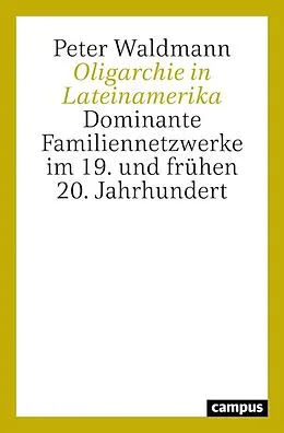 E-Book (pdf) Oligarchie in Lateinamerika von Peter Waldmann