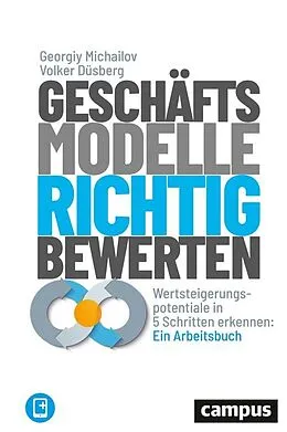 E-Book (pdf) Geschäftsmodelle richtig bewerten von Georgiy Michailov, Volker Düsberg