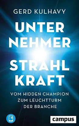 E-Book (epub) Unternehmer-Strahlkraft von Gerd Kulhavy