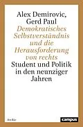 E-Book (pdf) Demokratisches Selbstverständnis und die Herausforderung von rechts von Alex Demirovic, Gerd Paul