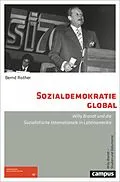 E-Book (epub) Sozialdemokratie global von Bernd Rother