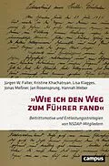 E-Book (pdf) »Wie ich den Weg zum Führer fand« von Jürgen W. Falter, Kristine Khachatryan, Lisa Klagges