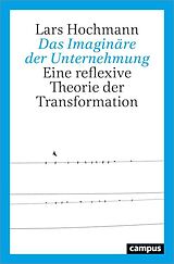 E-Book (pdf) Das Imaginäre der Unternehmung von Lars Hochmann