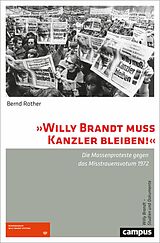 E-Book (pdf) »Willy Brandt muss Kanzler bleiben!« von Bernd Rother