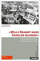 E-Book (epub) »Willy Brandt muss Kanzler bleiben!« von Bernd Rother