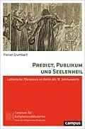 E-Book (pdf) Predigt, Publikum und Seelenheil von Florian Grumbach