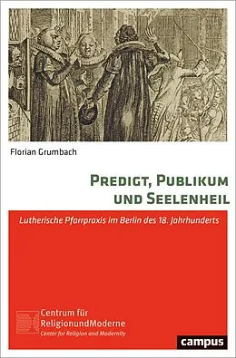E-Book (epub) Predigt, Publikum und Seelenheil von Florian Grumbach