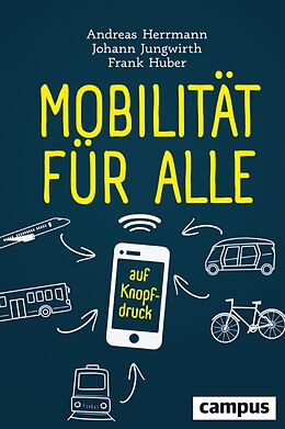 E-Book (pdf) Mobilität für alle von Andreas Herrmann, Johann Jungwirth, Frank Huber