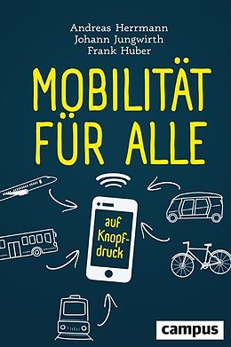 E-Book (epub) Mobilität für alle von Andreas Herrmann, Johann Jungwirth, Frank Huber