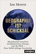 E-Book (pdf) Geographie ist Schicksal von Ian Morris