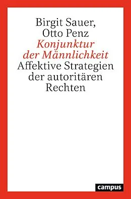 E-Book (pdf) Konjunktur der Männlichkeit von Birgit Sauer, Otto Penz