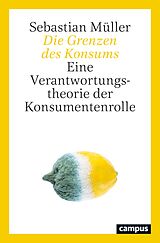 E-Book (pdf) Die Grenzen des Konsums von Sebastian Müller