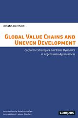 eBook (pdf) Global Value Chains and Uneven Development de Christin Bernhold