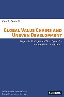 E-Book (epub) Global Value Chains and Uneven Development von Christin Bernhold